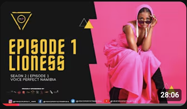 LIONESS | Voice Perfect Namibia | Season 2 | Episode 1